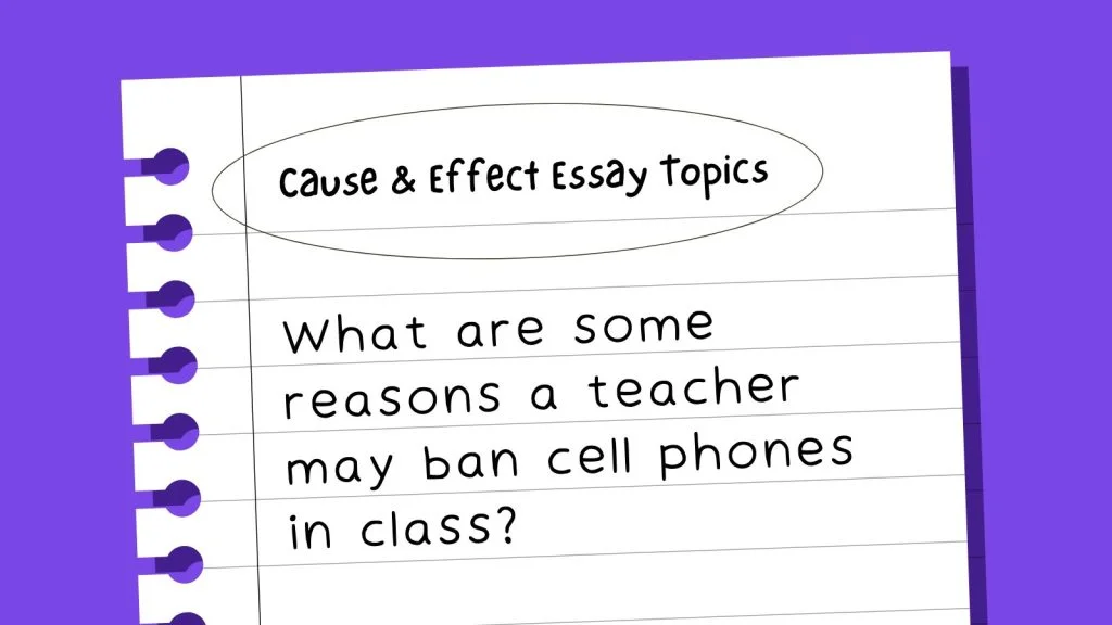 100 Intriguing Cause and Effect Essay Topics for Students