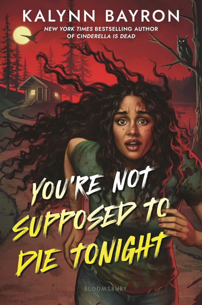 You're Not Supposed to Die Tonight  cover as example of horror books for teens